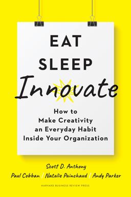 Eat, Sleep, Innovate Eat, Sleep, Innovate