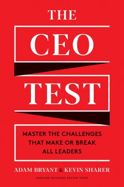 CEO Test Master the Challenges That Make or Break All Leaders  9781633699519 Front Cover