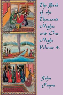 The Book of the Thousand Nights and One Night Volume 4