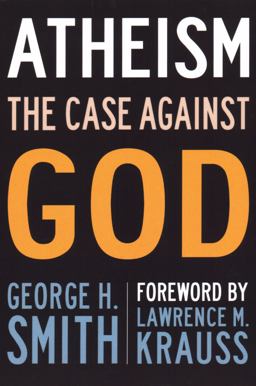 Atheism The Case Against God  9781633881976 Front Cover