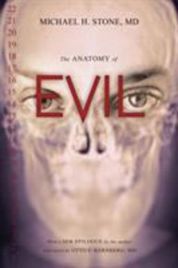 The Anatomy of Evil:  9781633883352 Front Cover