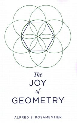 The Joy of Geometry The Joy of Geometry