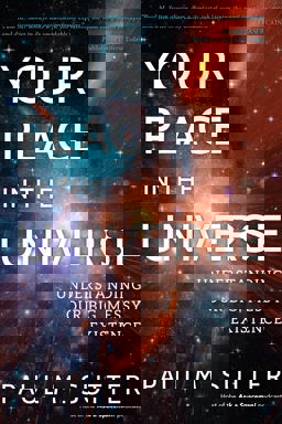 Your Place in the Universe Understanding Our Big, Messy Existence  9781633886636 Front Cover