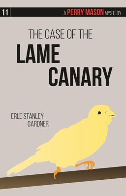 The Case of the Lame Canary
