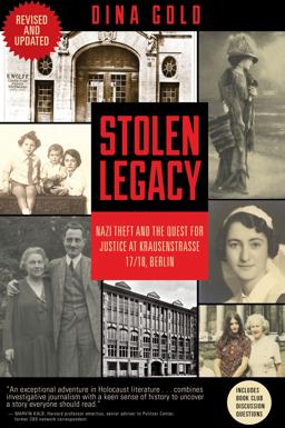 Stolen Legacy Nazi Theft and the Quest for Justice at Krausenstrasse 17/18, Berlin  9781634254274 Front Cover