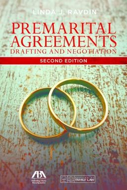 Premarital Agreements Drafting and Negotiation, Second Edition 2nd 9781634257459 Front Cover