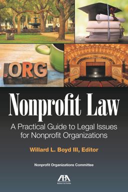 Nonprofit Law A Practical Guide to Legal Issues for Nonprofit Organizations  9781634259491 Front Cover