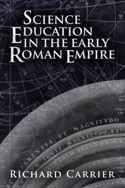 Science Education in the Early Roman Empire  9781634310901 Front Cover