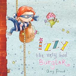 Izzy the Very Bad Burglar  9781634501743 Front Cover