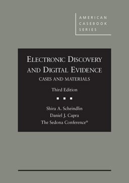 Electronic Discovery and Digital Evidence: Cases and Materials  9781634592246 Front Cover
