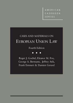 Cases and Materials on European Union Law, 4th 4th 9781634592260 Front Cover