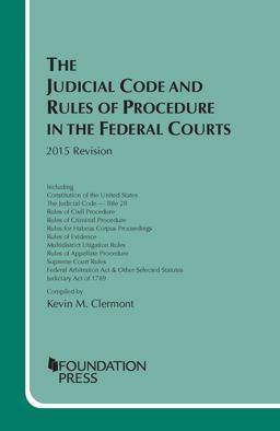 The Judicial Code and Rules of Procedure in the Federal Courts, 2015 Revision