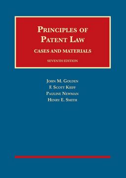Principles of Patent Law, Cases and Materials