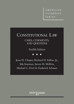 Constitutional Law - Cases Comments and Questions- Casebookplus