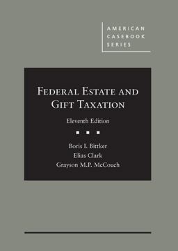 Federal Estate and Gift Taxation 11th 9781634595995 Front Cover