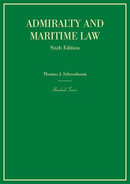 Admiralty and Maritime Law 6th 9781634596886 Front Cover