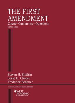First Amendment, Cases--Comments--Questions 6th 9781634597432 Front Cover