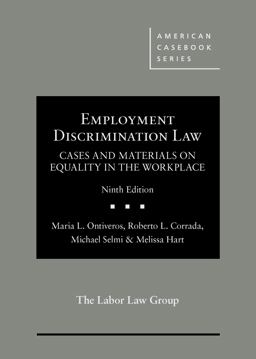 Employment Discrimination Law, Cases and Materials on Equality in the Workplace 9th 9781634597470 Front Cover