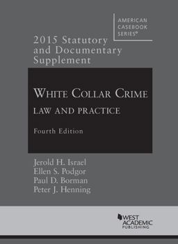 Statutory and Documentary Supplement to White Collar Crime