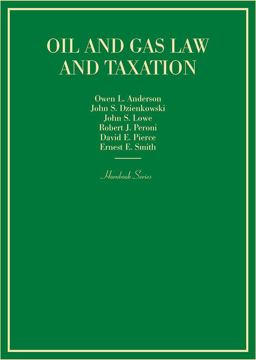 Oil and Gas Law and Taxation