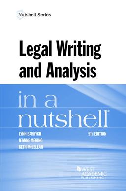 Legal Writing and Analysis in a Nutshell 5th 9781634602815 Front Cover