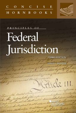 Principles of Federal Jurisdiction 3rd 9781634603034 Front Cover
