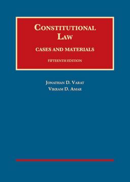 Varat and Amar's Constitutional Law, Cases and Materials