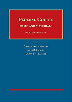 Federal Courts, Cases and Materials 14th 9781634603348 Front Cover