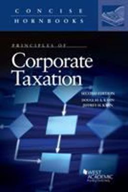 Principles of Corporate Taxation 2nd 9781634603362 Front Cover