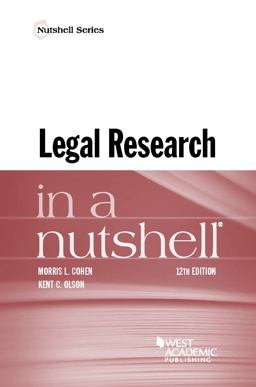 Legal Research in a Nutshell 12th 9781634604628 Front Cover