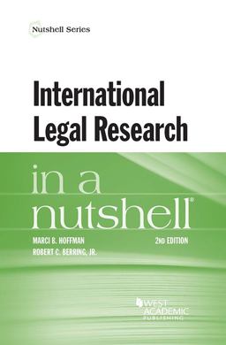 International Legal Research in a Nutshell 2nd 9781634605212 Front Cover