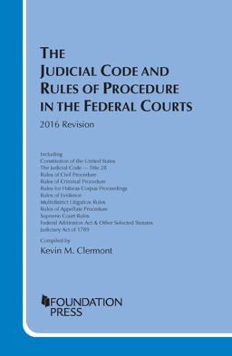 The Judicial Code and Rules of Procedure in the Federal Courts, 2016 Revision
