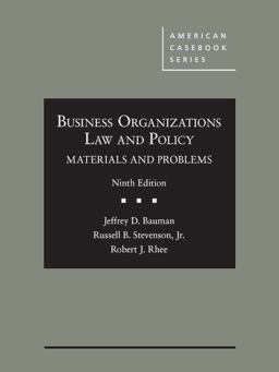 Business Organizations Law and Policy Materials and Problems 9th 9781634605946 Front Cover