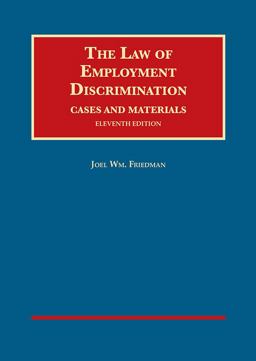 Law of Employment Discrimination, Cases and Materials 11th 9781634606394 Front Cover