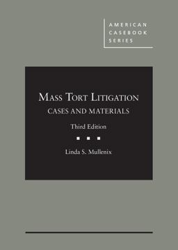 Mass Tort Litigation, Cases and Materials 3rd 9781634606813 Front Cover