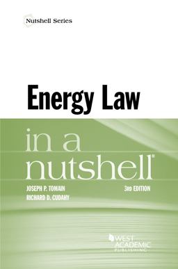 Energy Law in a Nutshell 3rd 9781634607117 Front Cover