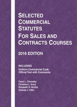 Selected Commercial Statutes for Sales and Contracts Courses
