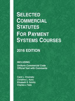 Selected Commercial Statutes for Payment Systems Courses