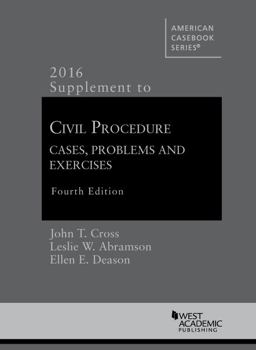 CIVIL PROCEDURE 2016-2017-SUPPLEMENT 1st 2016 9781634607582 Front Cover