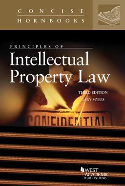 Principles of Intellectual Property Law 3rd 9781634607599 Front Cover