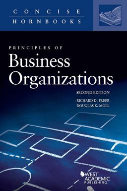 Principles of Business Organizations 2nd 9781634607612 Front Cover