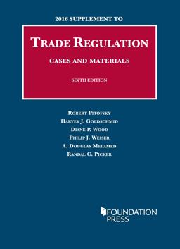 Trade Regulation, Cases and Materials