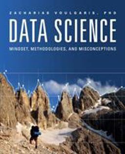 Data Science Mindset, Methodologies, and Misconceptions  9781634622561 Front Cover