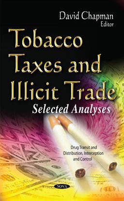 Tobacco Taxes and Illicit Trade Tobacco Taxes and Illicit Trade
