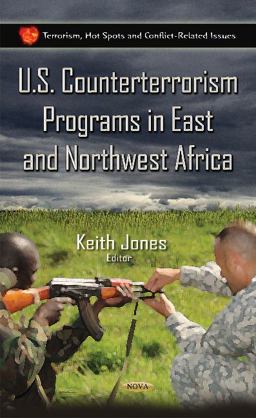 U. S. Counterterrorism Programs in East and Northwest Africa