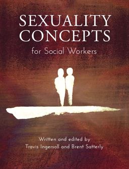 Sexuality Concepts for Social Workers  9781634870092 Front Cover