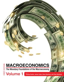 Monetary Foundations of the Macroeconomy Volume 1 (First Edition)  9781634870139 Front Cover