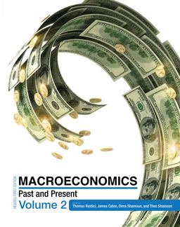 Macroeconomics Vol 2 Past and Present Volume 2 (First Edition)  9781634872836 Front Cover