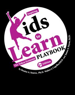 Token Economy Playbook: The Ultimate Guide to Promoting Superior Performance and Personal Growth (First Edition)  9781634876537 Front Cover