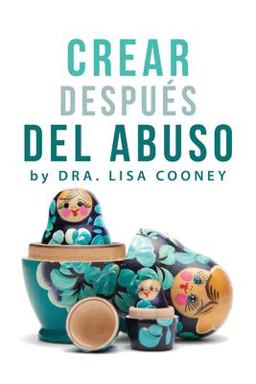 Creating after Abuse (Spanish)